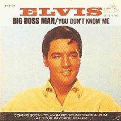 Elvis Presley : Big Boss Man (7')